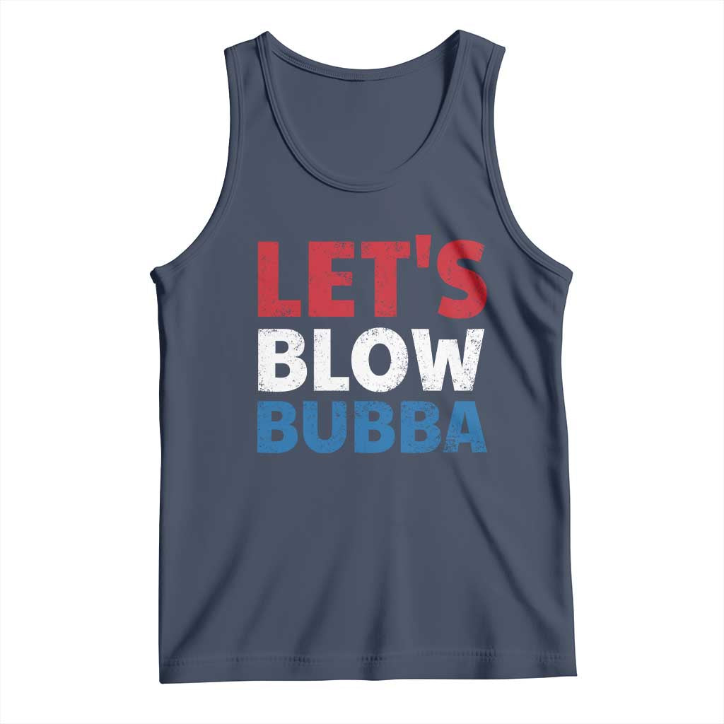 Let's Blow Bubba Tank Top Donica Lewinsky Political Humor - Wonder Print Shop