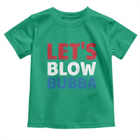 Let's Blow Bubba Toddler T Shirt Donica Lewinsky Political Humor - Wonder Print Shop