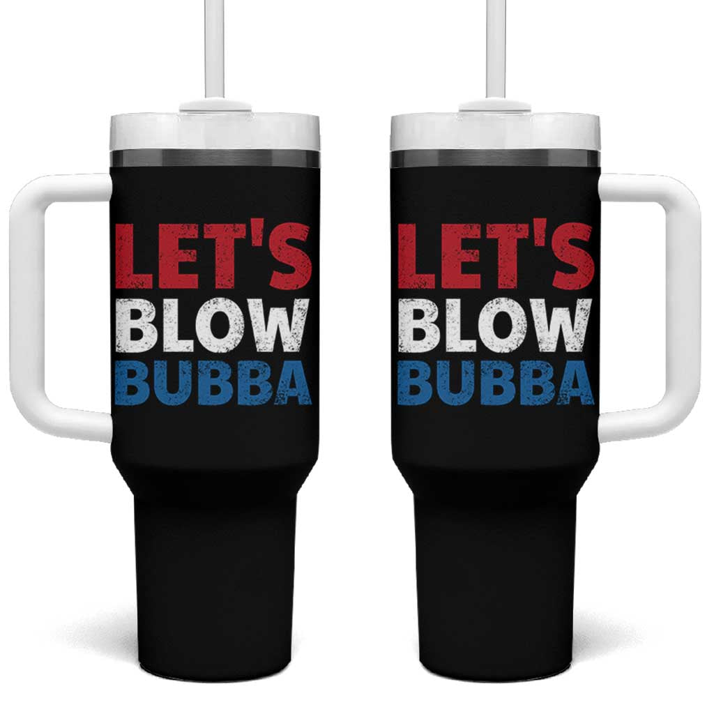 Let's Blow Bubba Tumbler With Handle Donica Lewinsky Political Humor - Wonder Print Shop