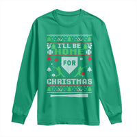 Baseball Ugly Christmas Long Sleeve Shirt I'll Be Home For Xmas - Wonder Print Shop