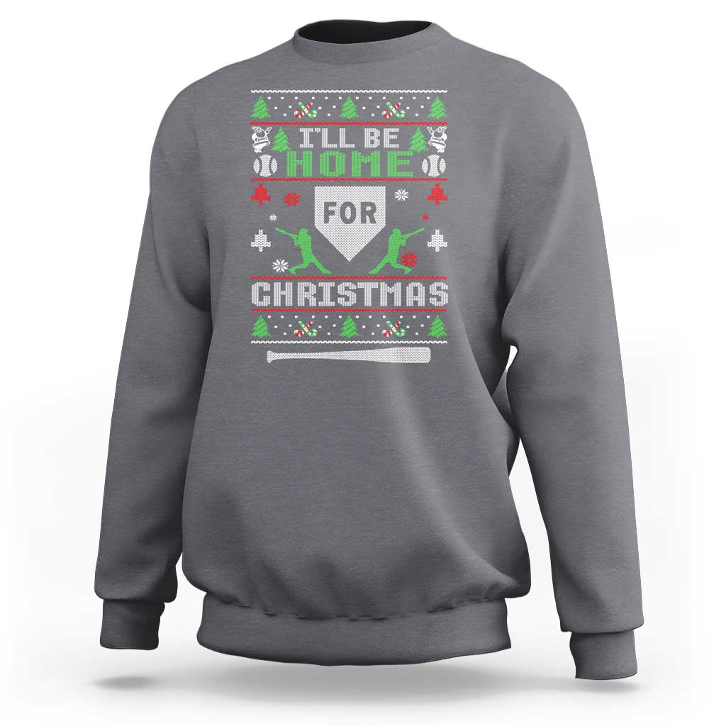 Baseball Ugly Christmas Sweatshirt I'll Be Home For Xmas - Wonder Print Shop