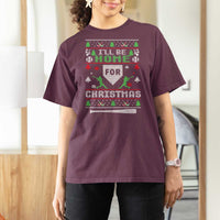 Baseball Ugly Christmas T Shirt For Women I'll Be Home For Xmas - Wonder Print Shop