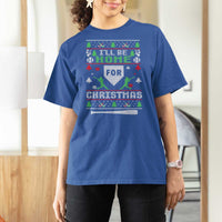 Baseball Ugly Christmas T Shirt For Women I'll Be Home For Xmas - Wonder Print Shop
