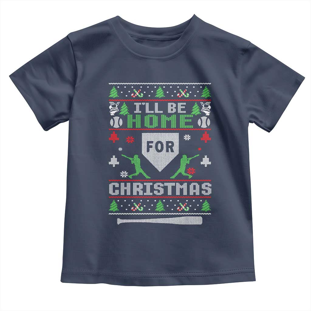 Baseball Ugly Christmas Toddler T Shirt I'll Be Home For Xmas - Wonder Print Shop