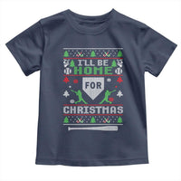 Baseball Ugly Christmas Toddler T Shirt I'll Be Home For Xmas - Wonder Print Shop