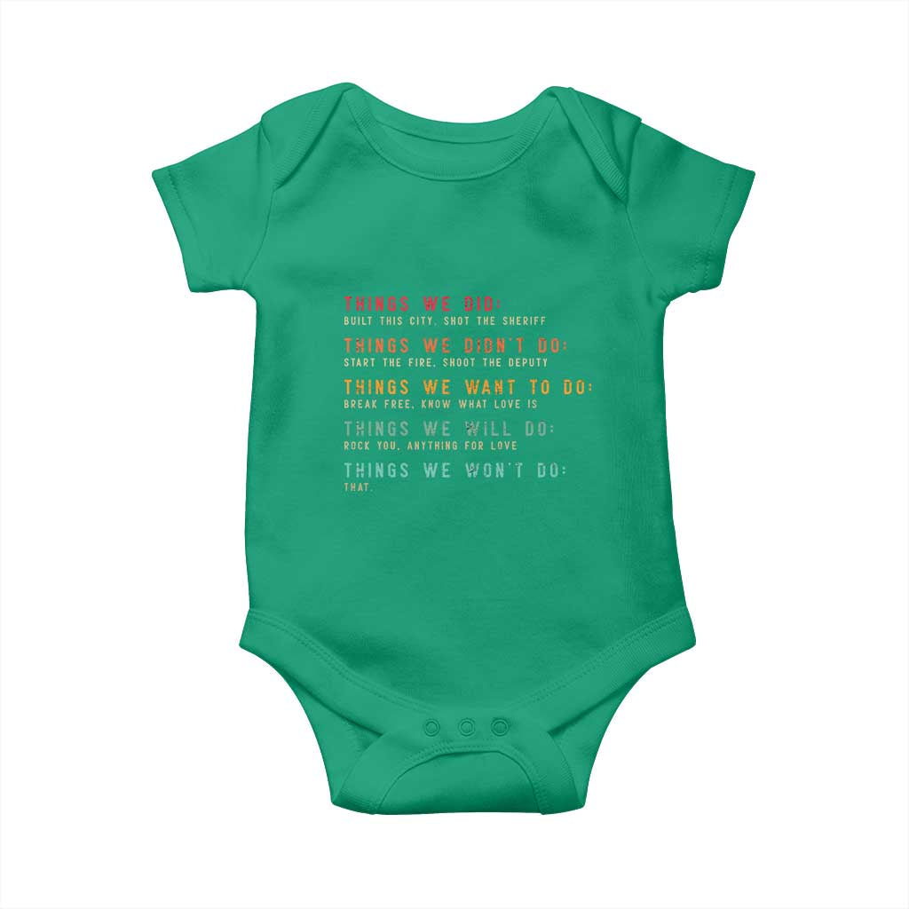 Retro Vintage Things We Did Didnt Want Will Wont Do Baby Onesie - Wonder Print Shop