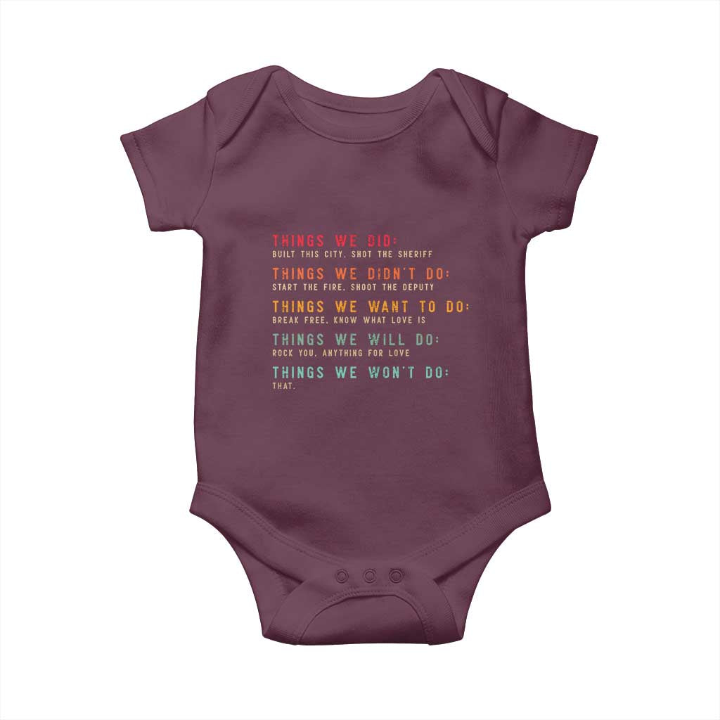 Retro Vintage Things We Did Didnt Want Will Wont Do Baby Onesie - Wonder Print Shop