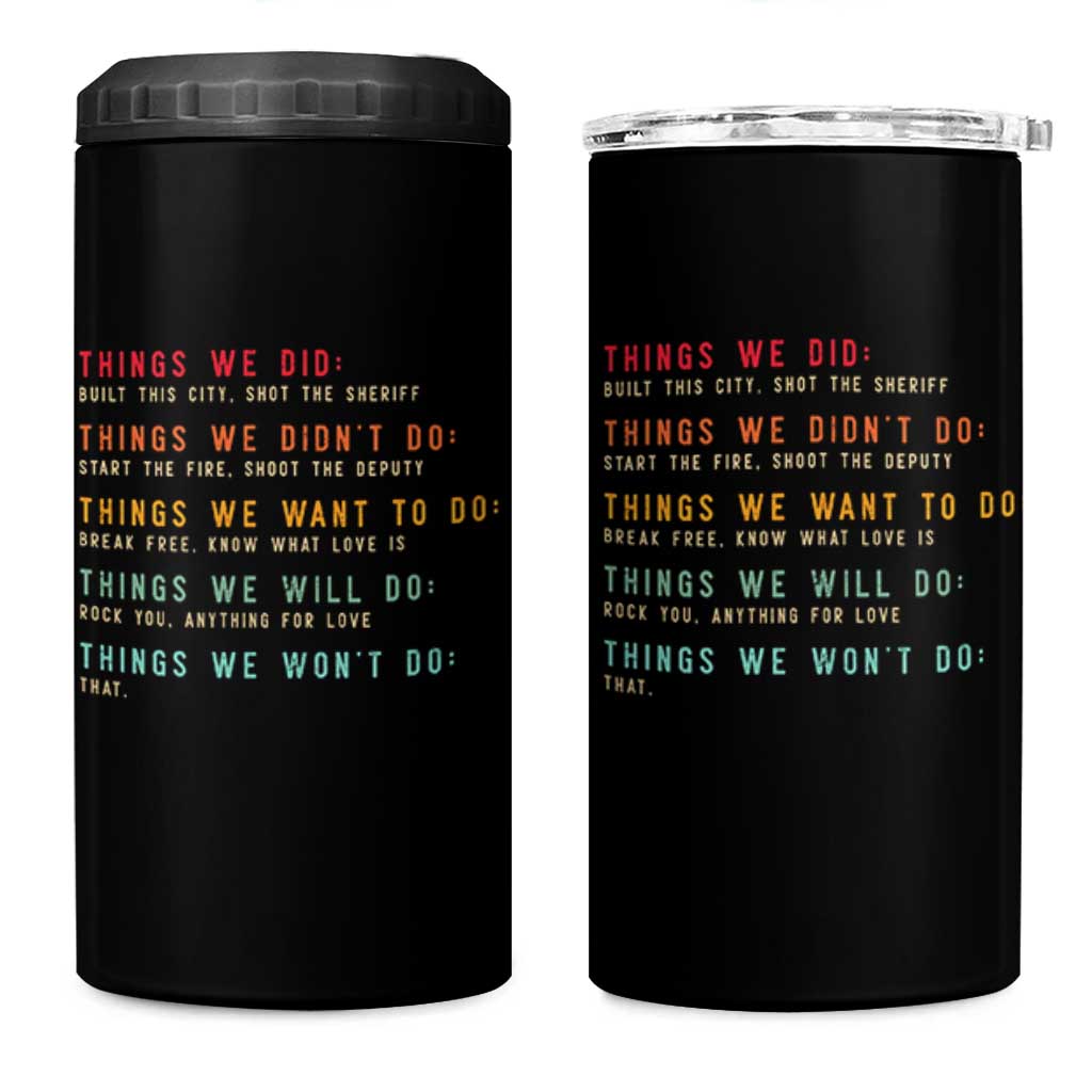 Retro Vintage Things We Did Didnt Want Will Wont Do 4 in 1 Can Cooler Tumbler - Wonder Print Shop