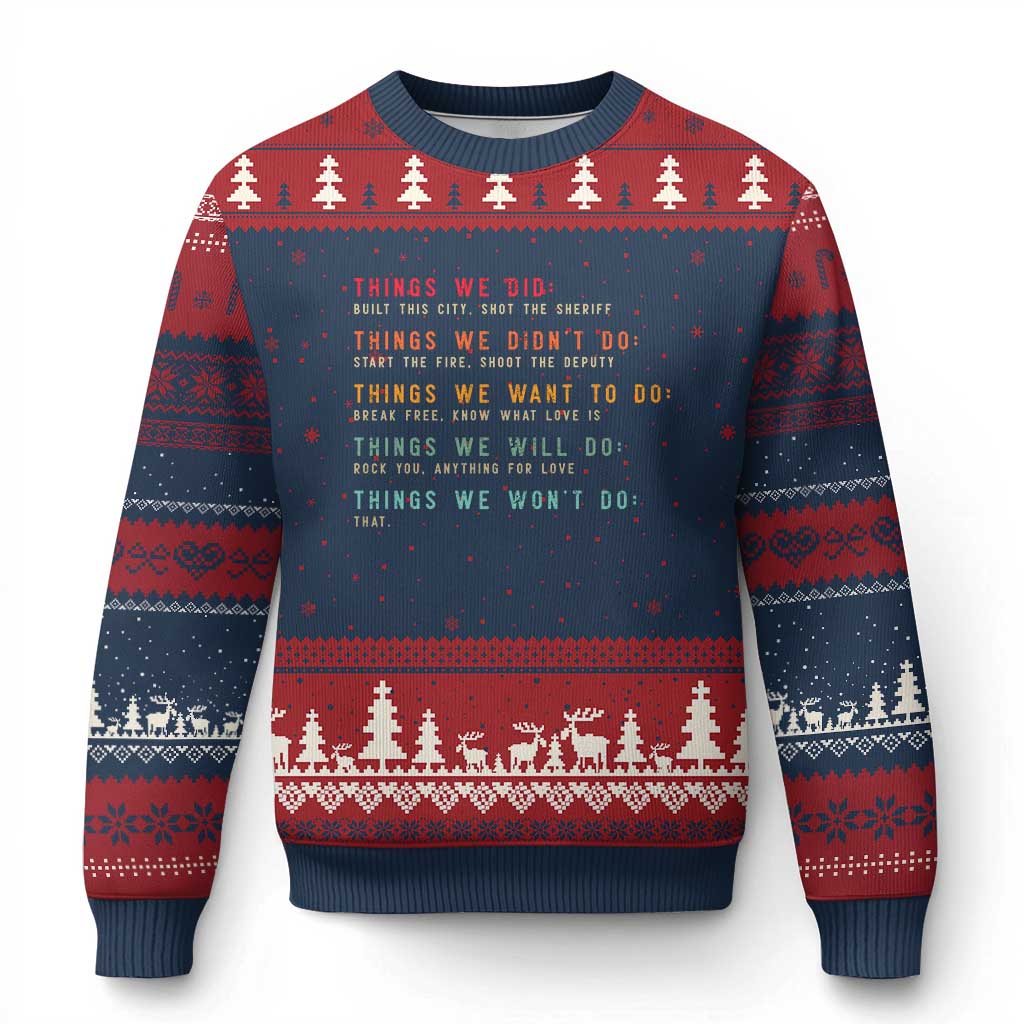 Retro Vintage Things We Did Didnt Want Will Wont Do Ugly Christmas Sweater - Wonder Print Shop