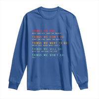 Retro Vintage Things We Did Didnt Want Will Wont Do Long Sleeve Shirt - Wonder Print Shop