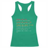 Retro Vintage Things We Did Didnt Want Will Wont Do Racerback Tank Top - Wonder Print Shop