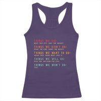 Retro Vintage Things We Did Didnt Want Will Wont Do Racerback Tank Top - Wonder Print Shop