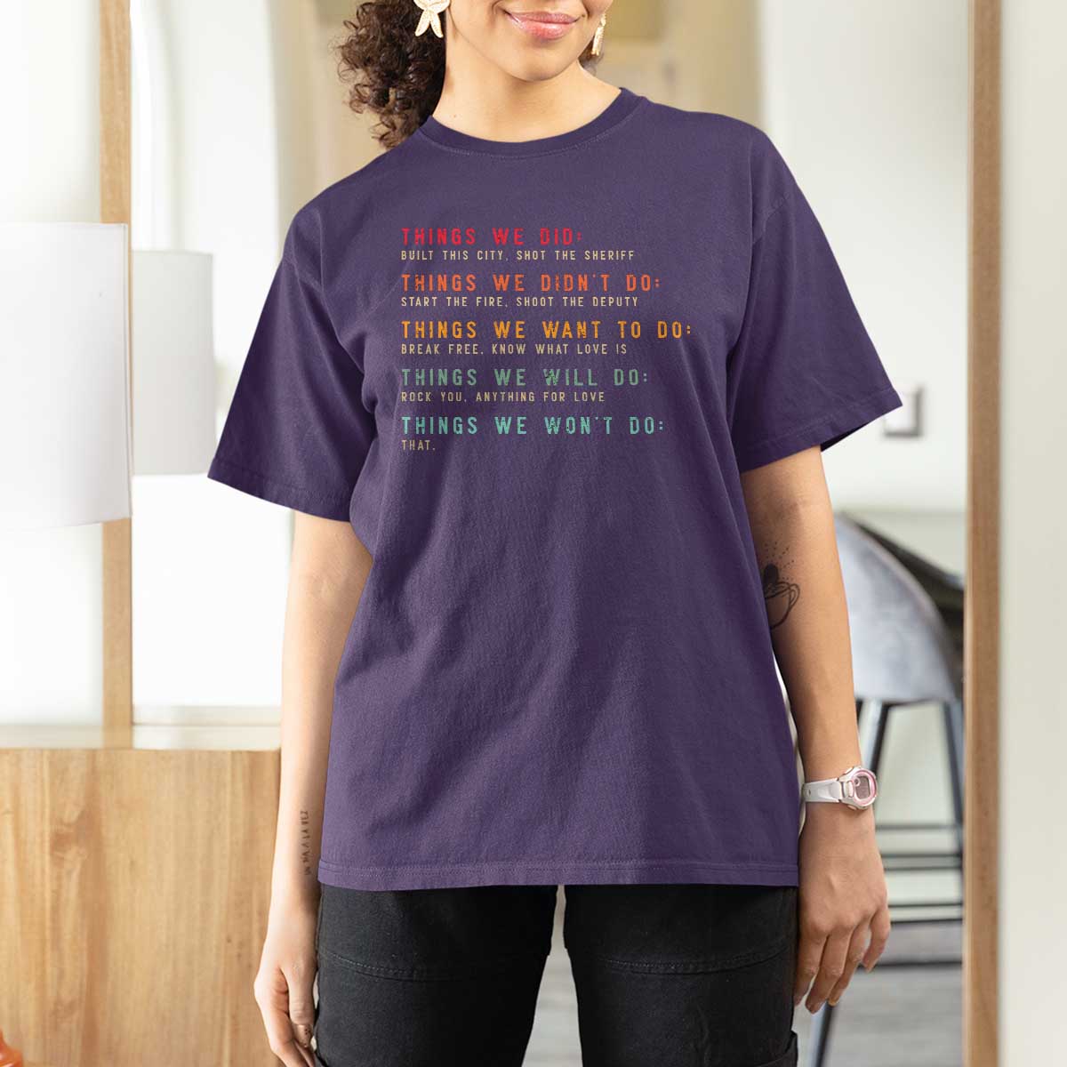 Retro Vintage Things We Did Didnt Want Will Wont Do T Shirt For Women - Wonder Print Shop