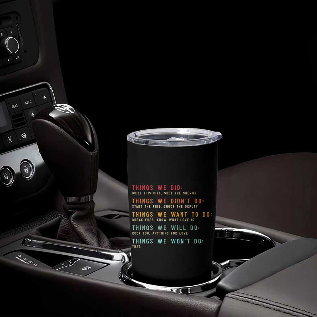 Retro Vintage Things We Did Didnt Want Will Wont Do Tumbler Cup - Wonder Print Shop