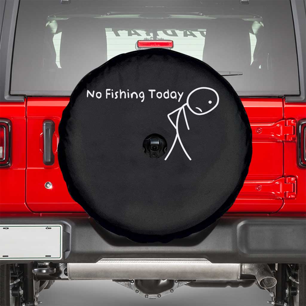 No Fishing Today Spare Tire Cover Funny Fishing Gifts Fathers Day - Wonder Print Shop