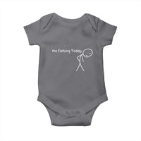 No Fishing Today Baby Onesie Funny Fishing Gifts Fathers Day - Wonder Print Shop