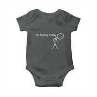 No Fishing Today Baby Onesie Funny Fishing Gifts Fathers Day - Wonder Print Shop
