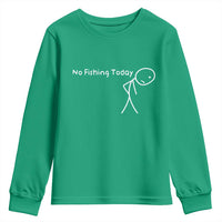 No Fishing Today Youth Sweatshirt Funny Fishing Gifts Fathers Day - Wonder Print Shop