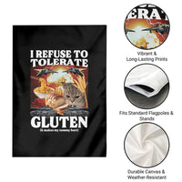 Gluten Intolerance Cat Meme Garden Flag I Refuse To Tolerate Gluten