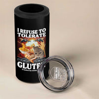 Gluten Intolerance Cat Meme 4 in 1 Can Cooler Tumbler I Refuse To Tolerate Gluten