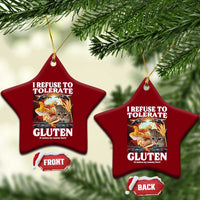 Gluten Intolerance Cat Meme Ceramic Ornament I Refuse To Tolerate Gluten