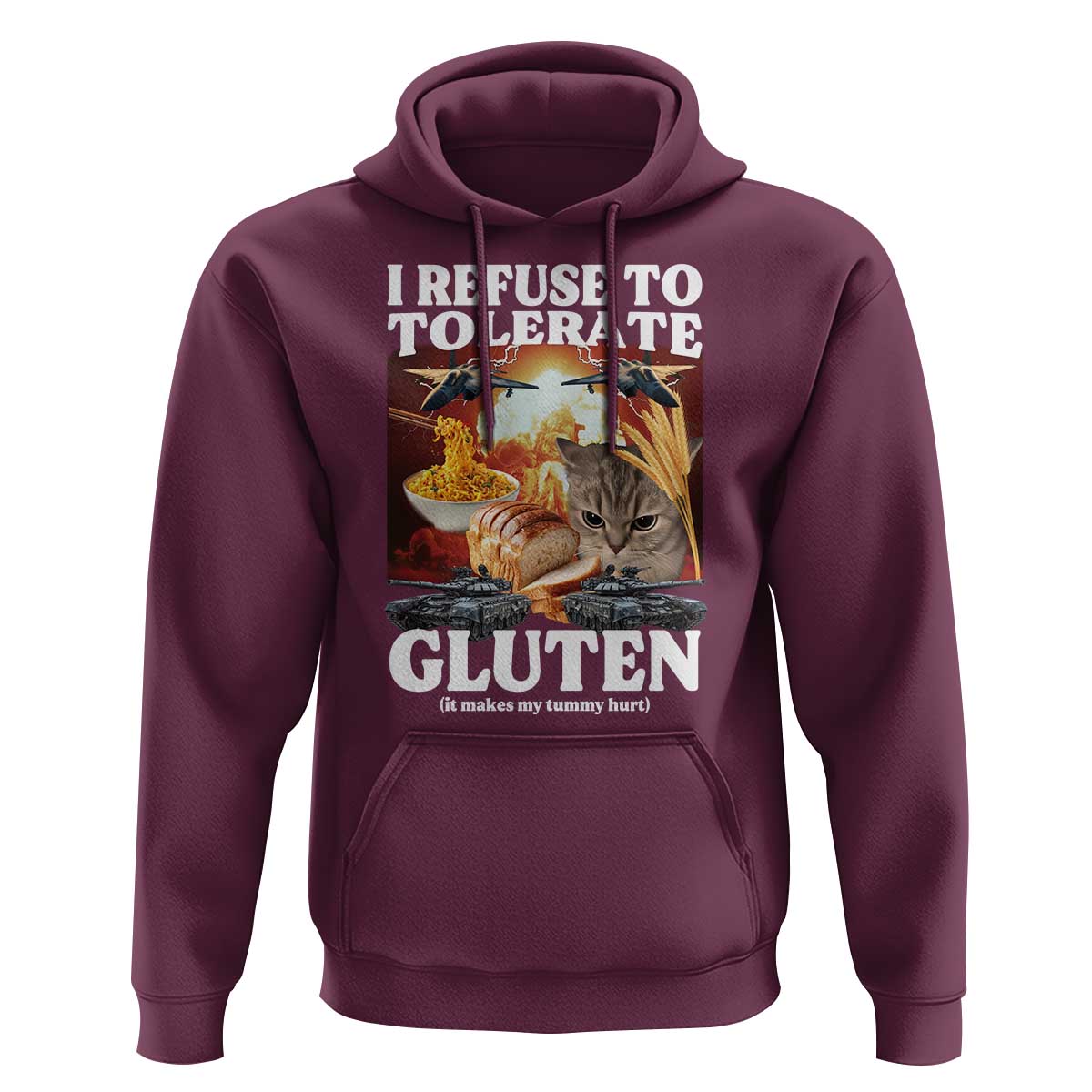 Gluten Intolerance Cat Meme Hoodie I Refuse To Tolerate Gluten