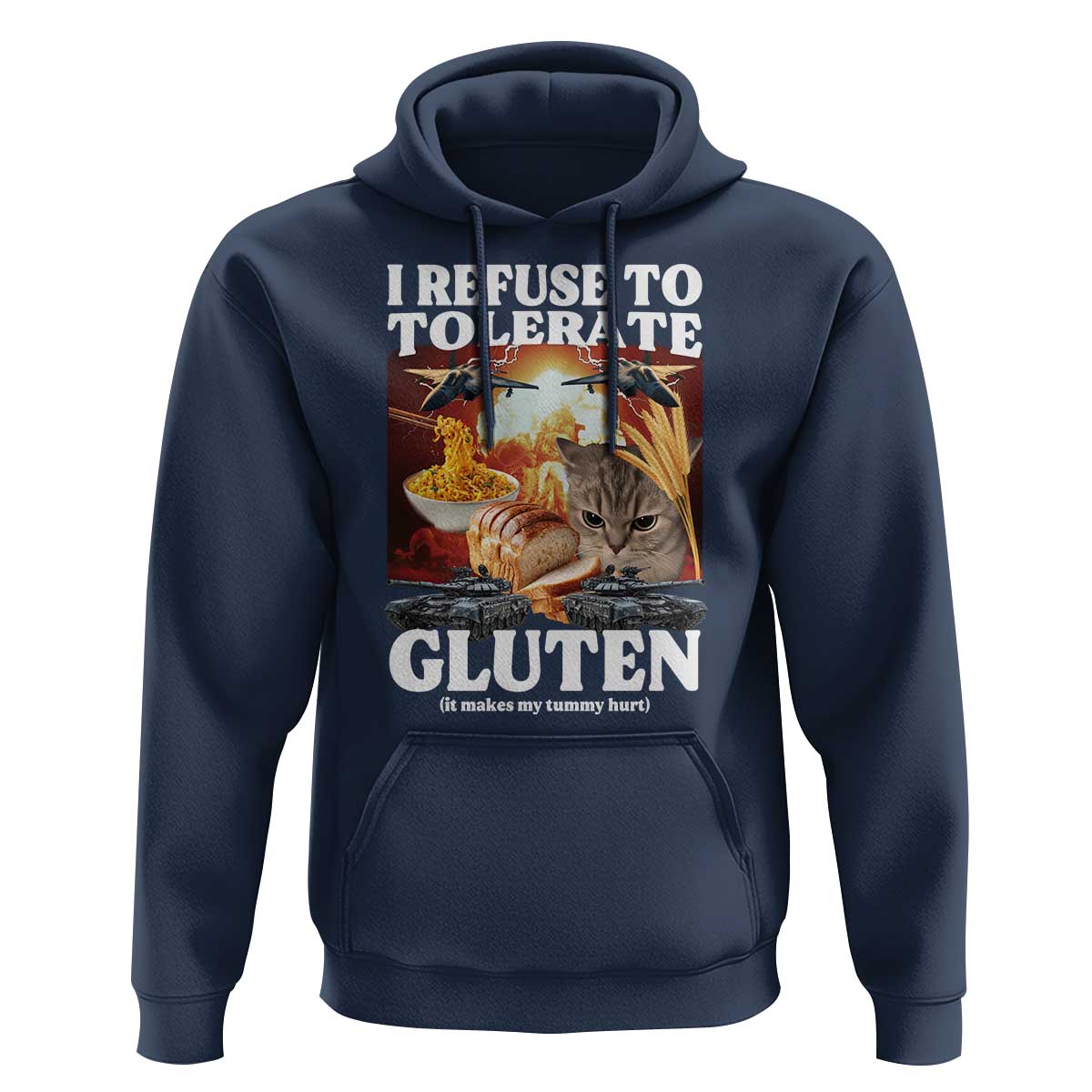 Gluten Intolerance Cat Meme Hoodie I Refuse To Tolerate Gluten