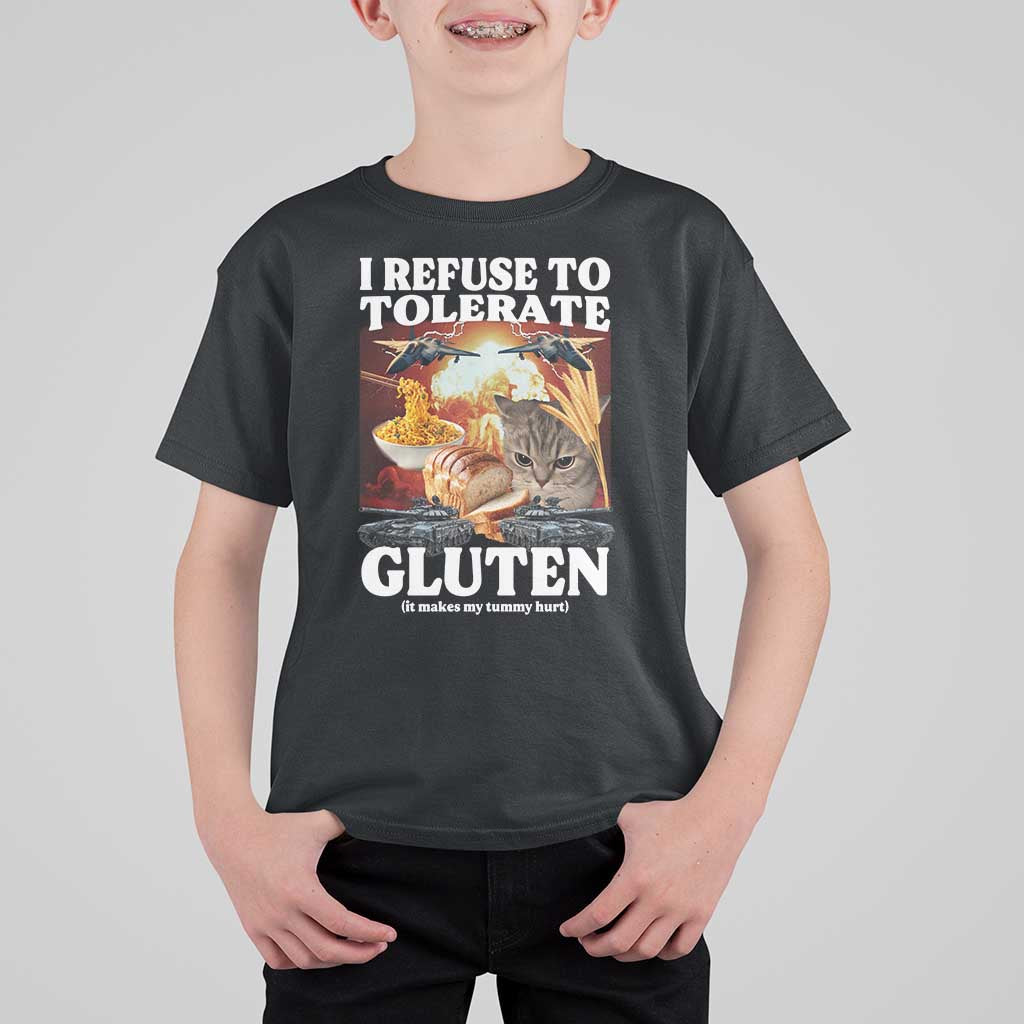 Gluten Intolerance Cat Meme T Shirt For Kid I Refuse To Tolerate Gluten