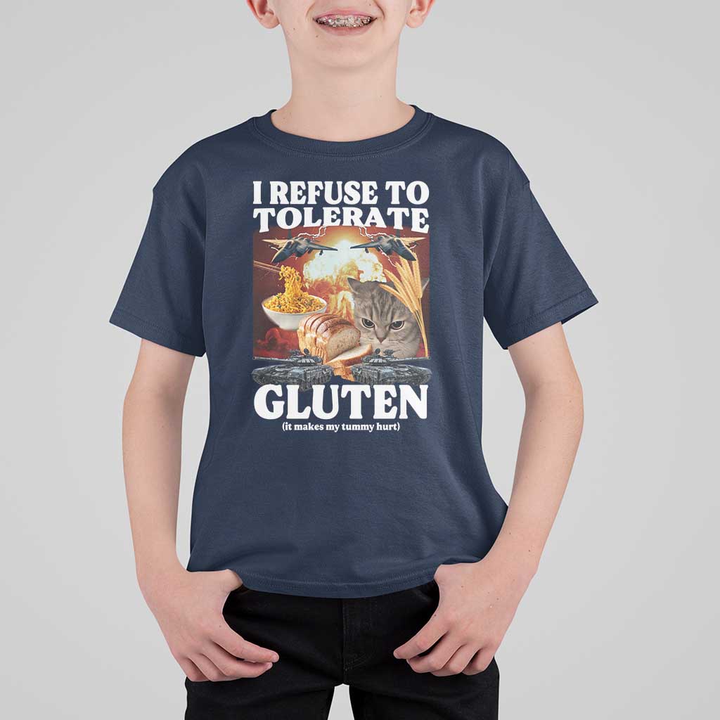 Gluten Intolerance Cat Meme T Shirt For Kid I Refuse To Tolerate Gluten