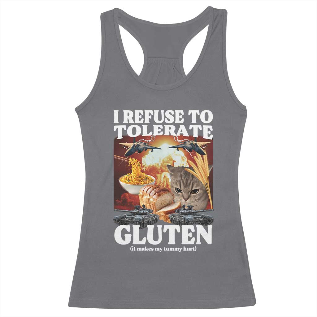 Gluten Intolerance Cat Meme Racerback Tank Top I Refuse To Tolerate Gluten
