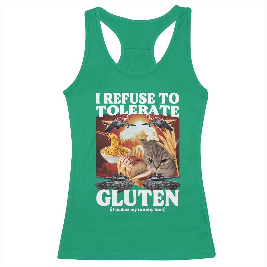 Gluten Intolerance Cat Meme Racerback Tank Top I Refuse To Tolerate Gluten