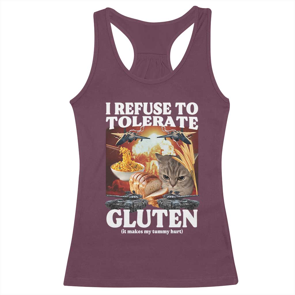 Gluten Intolerance Cat Meme Racerback Tank Top I Refuse To Tolerate Gluten