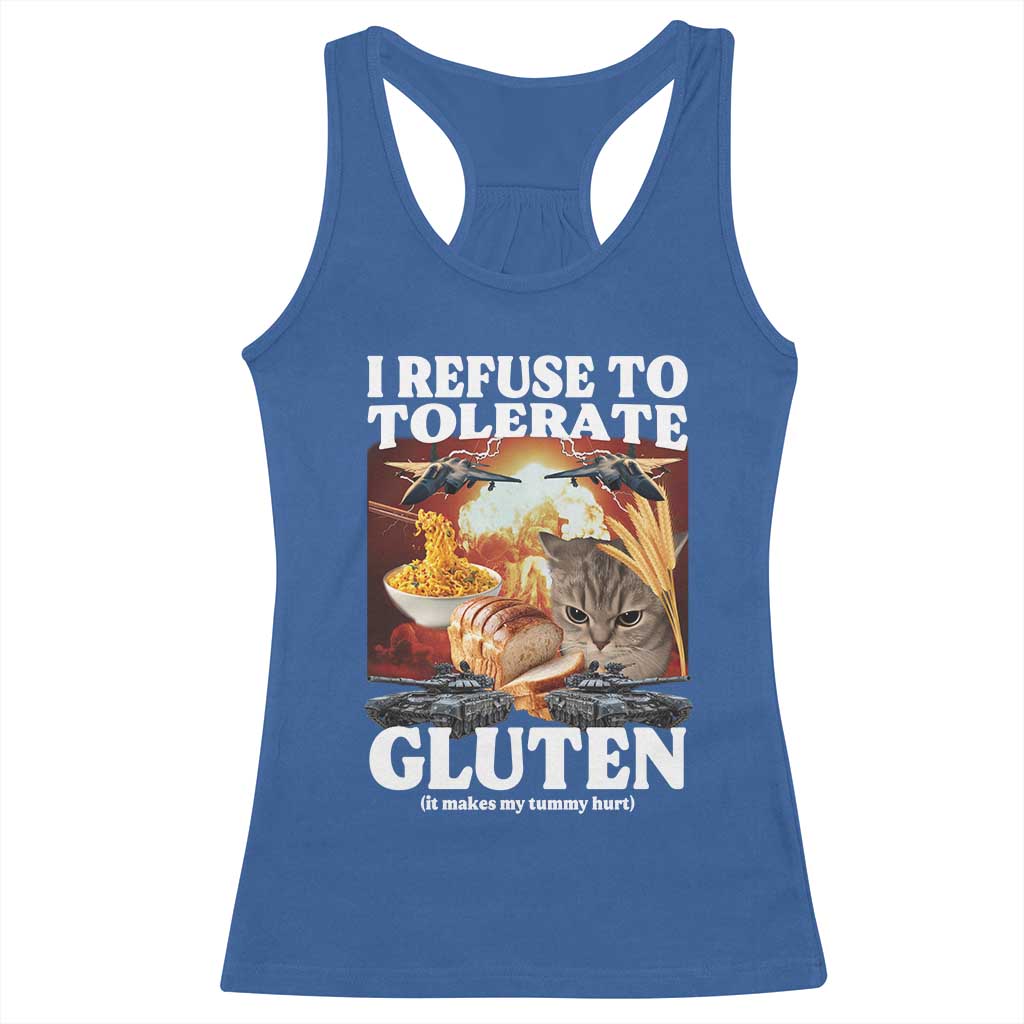 Gluten Intolerance Cat Meme Racerback Tank Top I Refuse To Tolerate Gluten