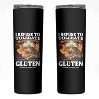 Gluten Intolerance Cat Meme Skinny Tumbler I Refuse To Tolerate Gluten