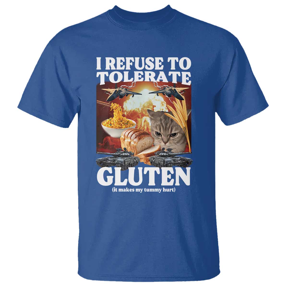 Gluten Intolerance Cat Meme T Shirt I Refuse To Tolerate Gluten