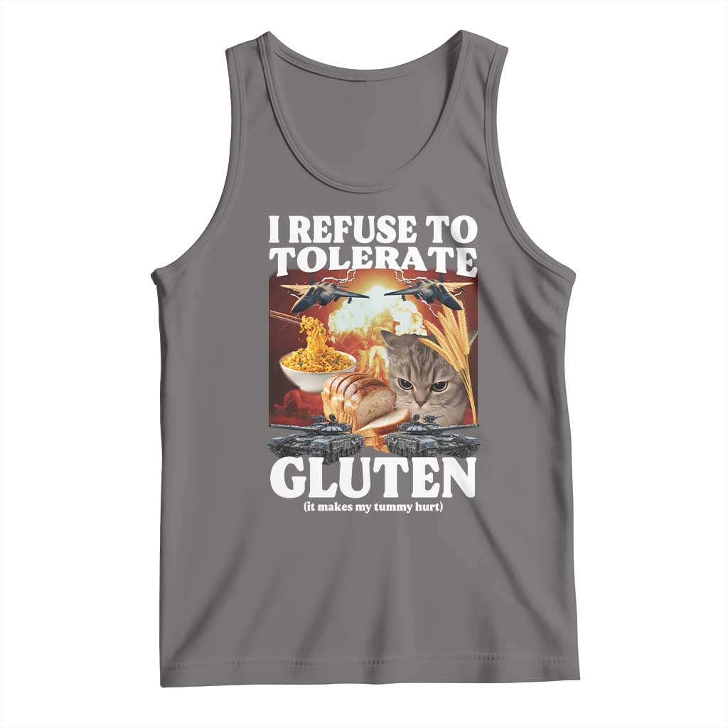 Gluten Intolerance Cat Meme Tank Top I Refuse To Tolerate Gluten