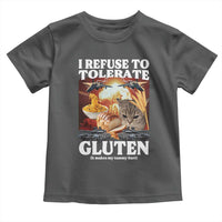 Gluten Intolerance Cat Meme Toddler T Shirt I Refuse To Tolerate Gluten