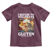 Gluten Intolerance Cat Meme Toddler T Shirt I Refuse To Tolerate Gluten