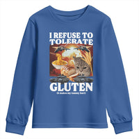 Gluten Intolerance Cat Meme Youth Sweatshirt I Refuse To Tolerate Gluten