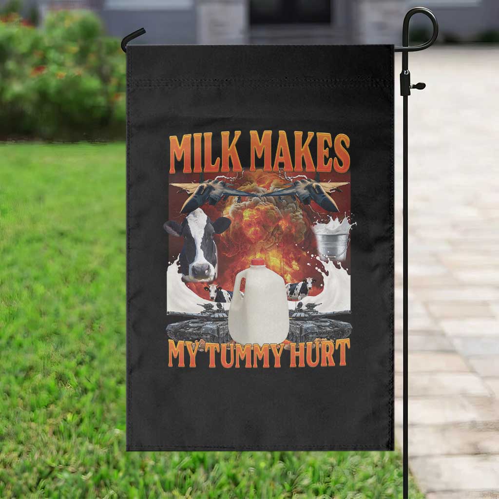 Lactose Intolerant Meme Garden Flag Milk Makes My Tummy Hurt Vintage Bootleg Graphic