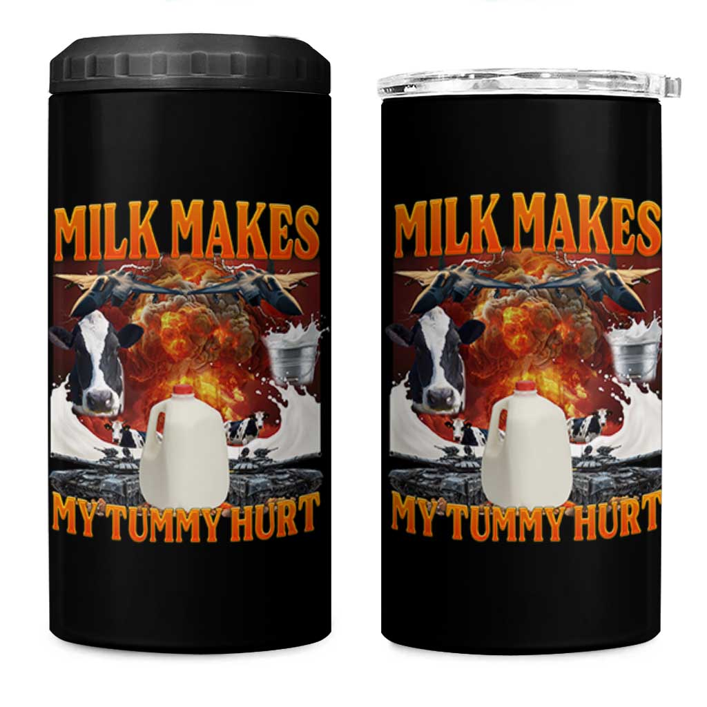 Lactose Intolerant Meme 4 in 1 Can Cooler Tumbler Milk Makes My Tummy Hurt Vintage Bootleg Graphic
