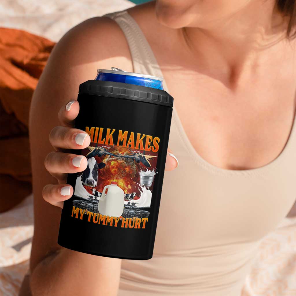 Lactose Intolerant Meme 4 in 1 Can Cooler Tumbler Milk Makes My Tummy Hurt Vintage Bootleg Graphic