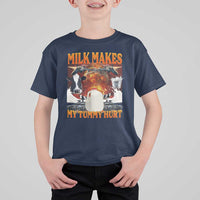 Lactose Intolerant Meme T Shirt For Kid Milk Makes My Tummy Hurt Vintage Bootleg Graphic