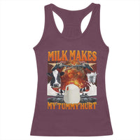 Lactose Intolerant Meme Racerback Tank Top Milk Makes My Tummy Hurt Vintage Bootleg Graphic