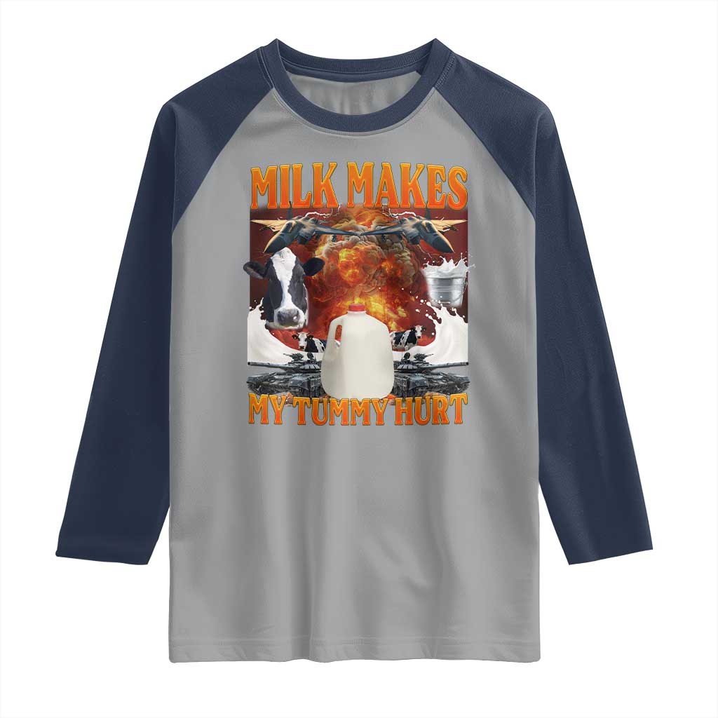 Lactose Intolerant Meme Raglan Shirt Milk Makes My Tummy Hurt Vintage Bootleg Graphic