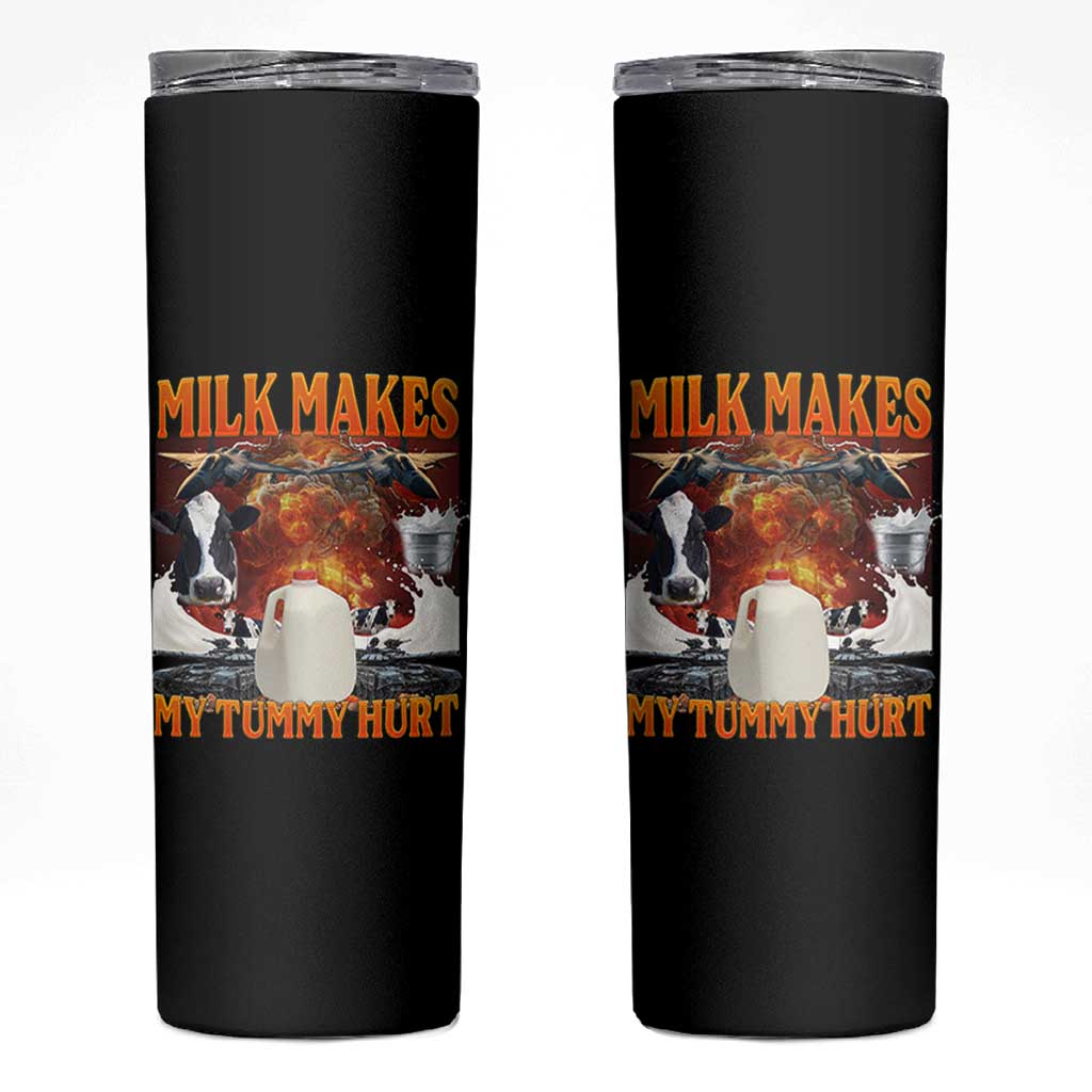 Lactose Intolerant Meme Skinny Tumbler Milk Makes My Tummy Hurt Vintage Bootleg Graphic