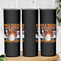 Lactose Intolerant Meme Skinny Tumbler Milk Makes My Tummy Hurt Vintage Bootleg Graphic