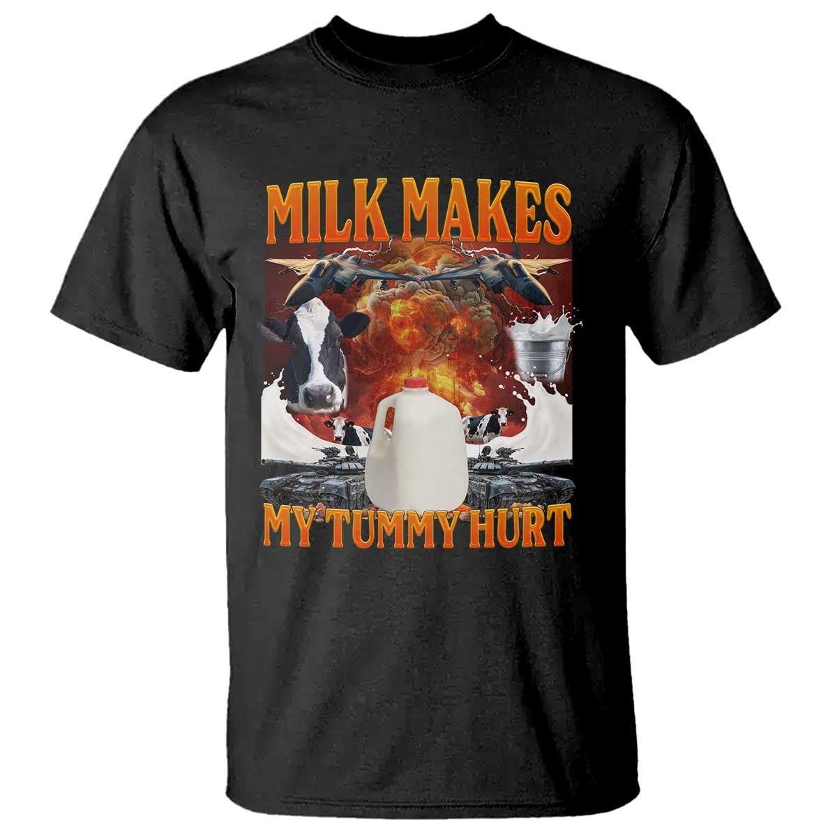 Lactose Intolerant Meme T Shirt Milk Makes My Tummy Hurt Vintage Bootleg Graphic