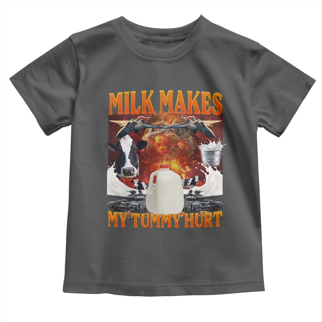 Lactose Intolerant Meme Toddler T Shirt Milk Makes My Tummy Hurt Vintage Bootleg Graphic