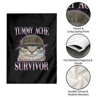 Tummy Ache Survivor Cat Meme Garden Flag Funny Trending Oddly Specific Brainrot Memes